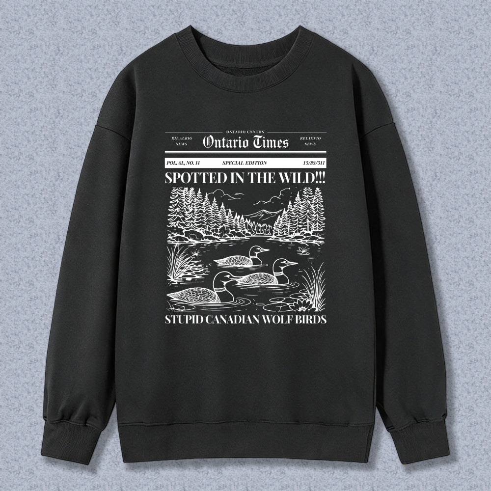 Wardrobecart Ontario Times Spotted In The Wild Stupid Canadian Wolf Birds Pattern Unisex Classic Sweatshirt