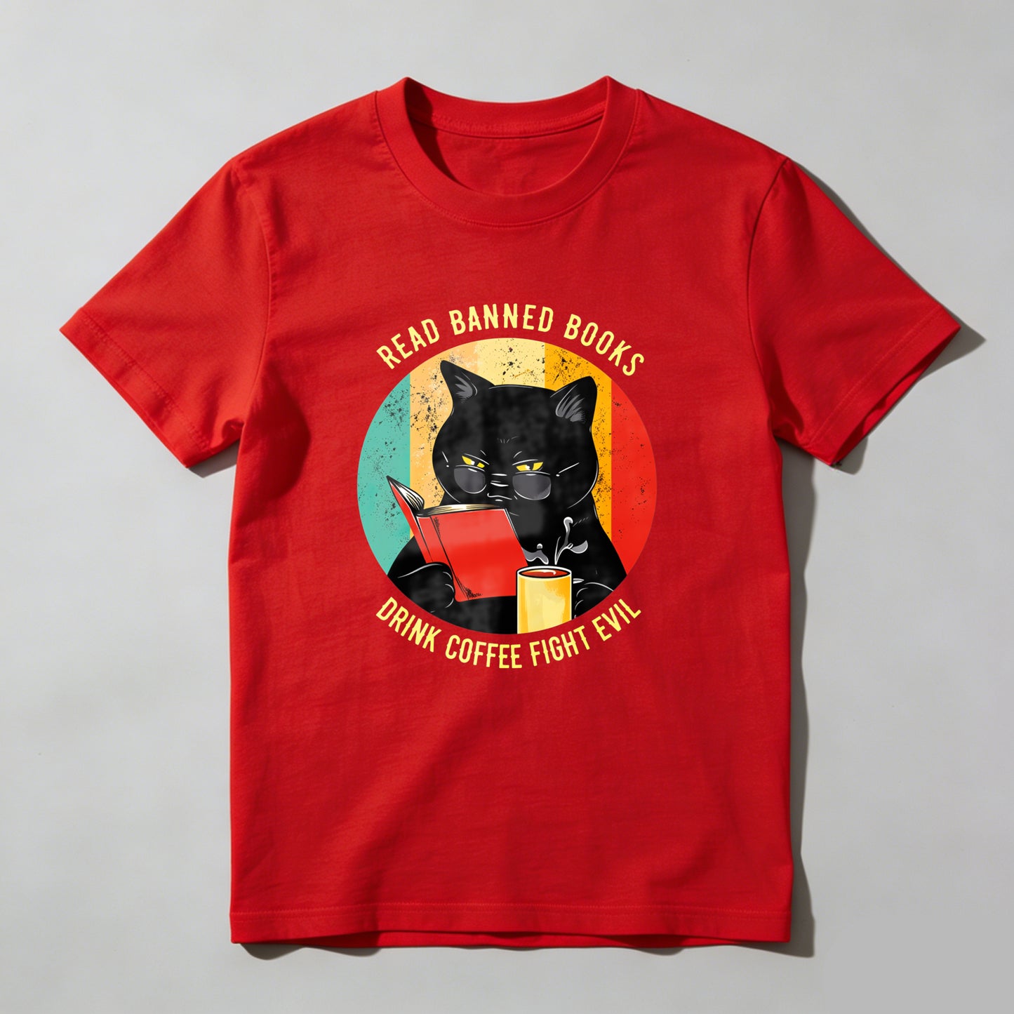 Wardrobecart Read Banned Books Drink Coffee Fight Evil Unisex Classic T-shirt