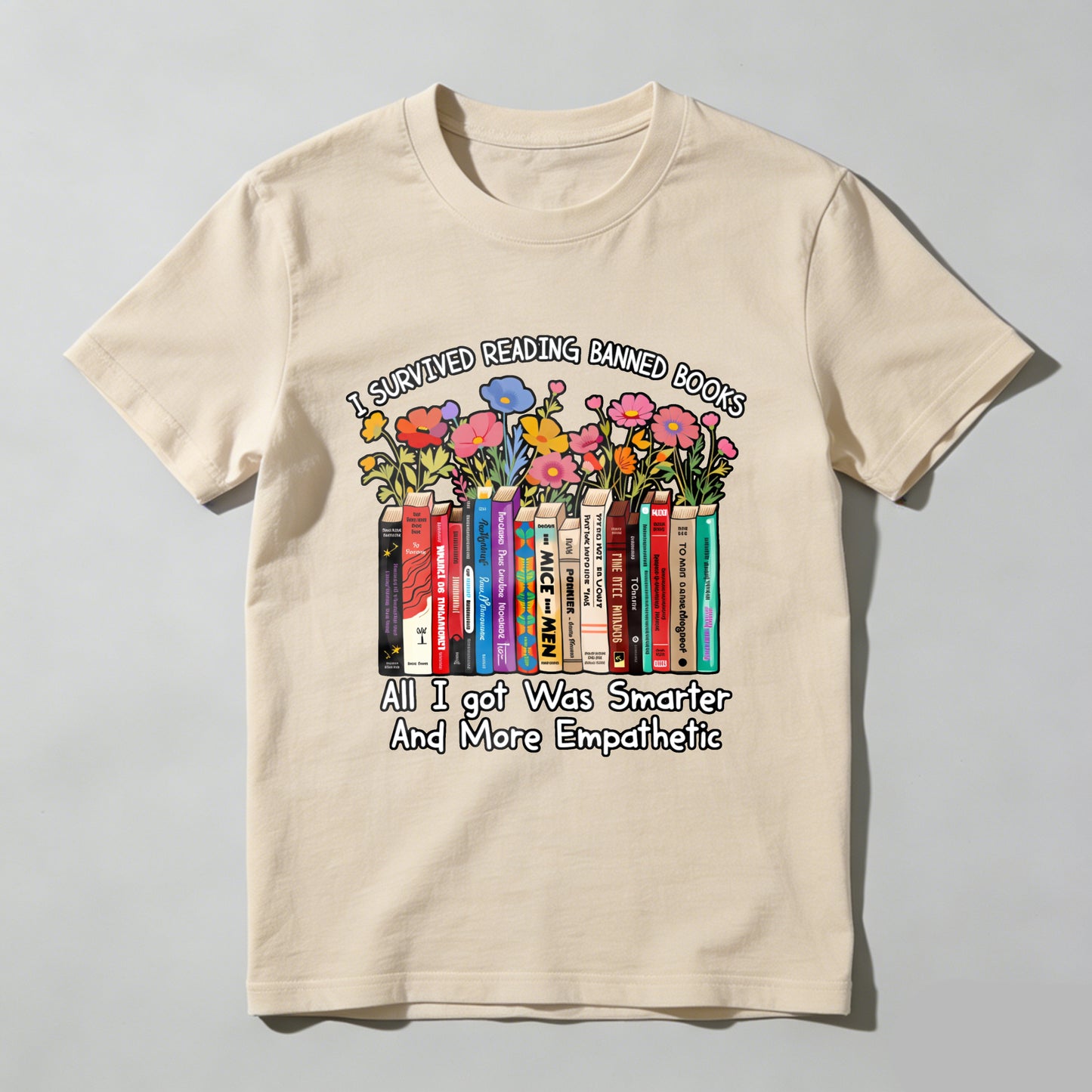 Wardrobecart I Survived Reading Banned Books   All I Got Was Smarter And More Empathetic Unisex Classic T-shirt