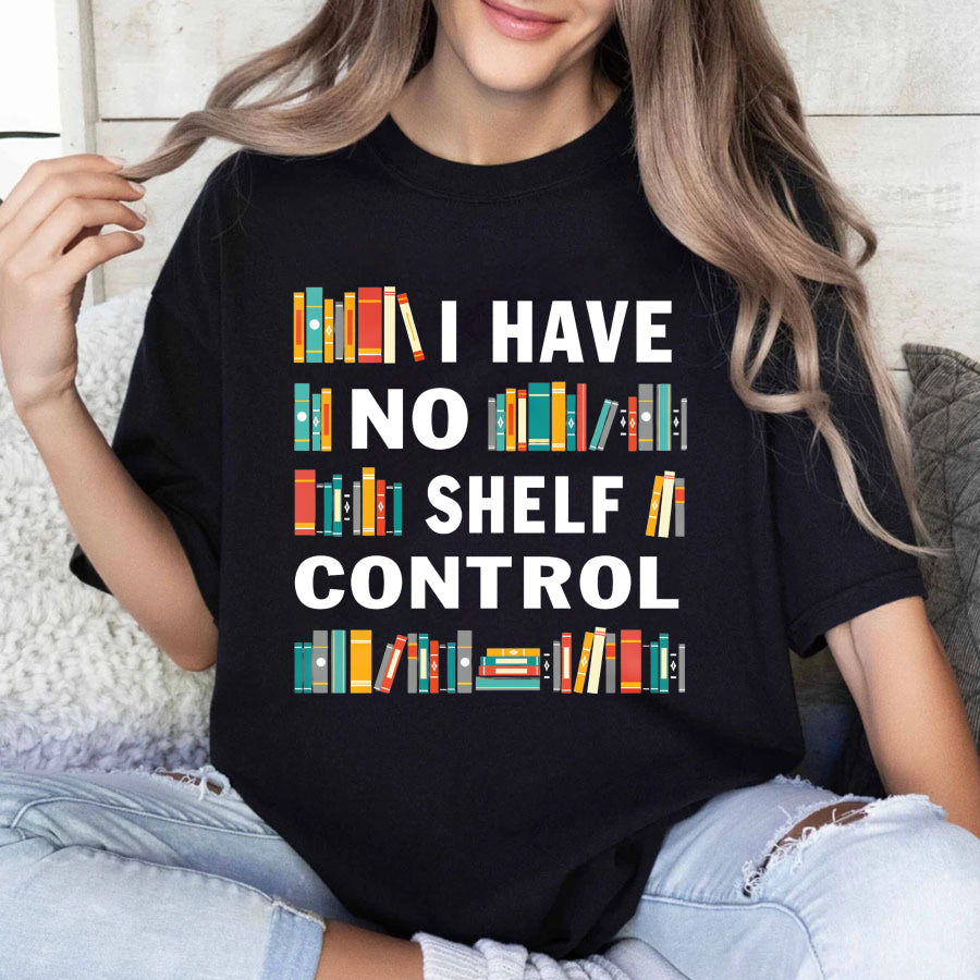 Wardrobecart I Have No Shelf Control Unisex Classic T-shirt