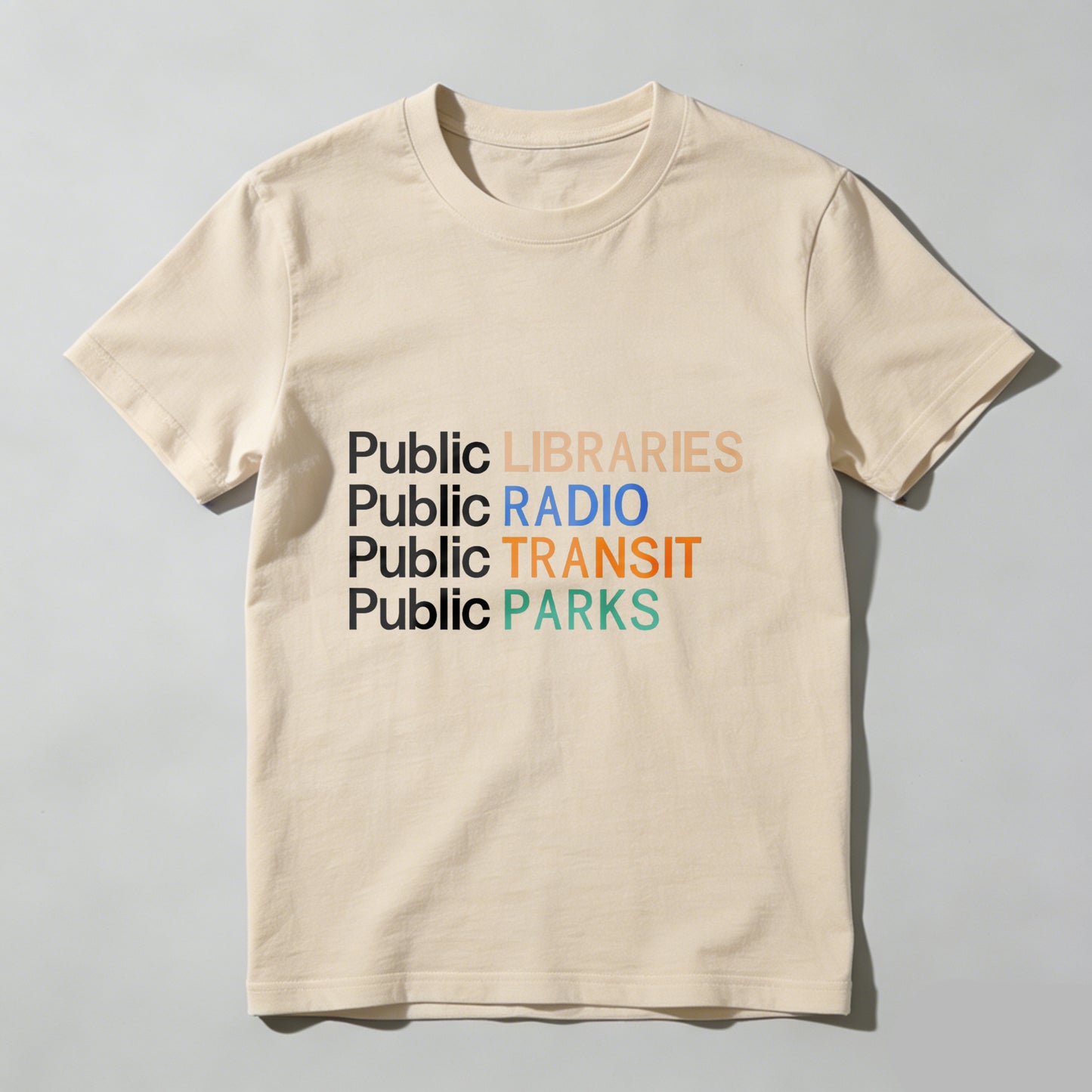 Wardrobecart Public Libraries   Public Radio   Public Transit   Public Parks Unisex Classic T-shirt