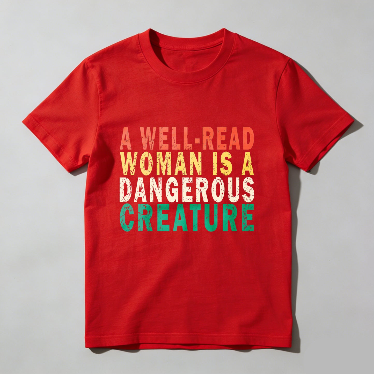 Wardrobecart A Well Read Woman Is A Dangerous Creature Unisex Classic T-shirt
