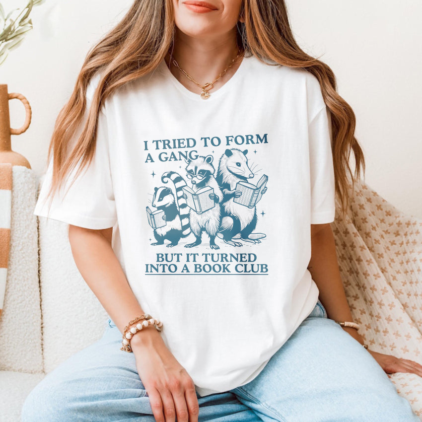 Wardrobecart I Tried To Form A Gang But It Turned Into A Book Club Unisex Classic T-shirt