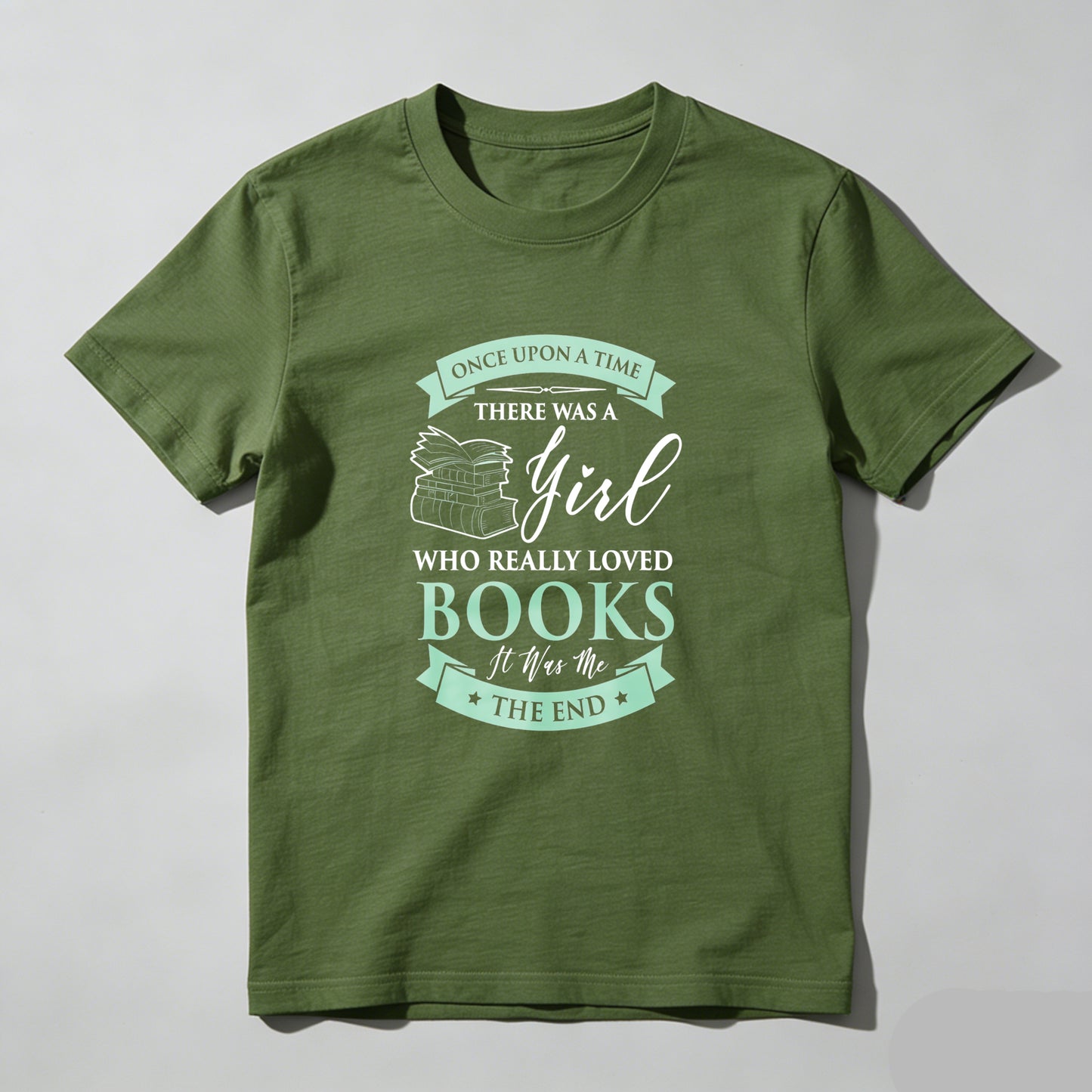 Wardrobecart Once Upon A Time There Was A Girl Who Really Loved Books It Was The End Unisex Classic T-shirt
