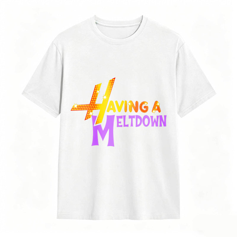 Having A Meltdown With Lightning Bolt Design Unisex Classic T-shirt