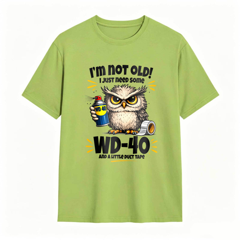 Owl Holding Wd 40 And Duct Tape With Text I M Not Old I Just Need Some Wd 40 And A Roll Of Duct Tape Unisex Classic T-shirt