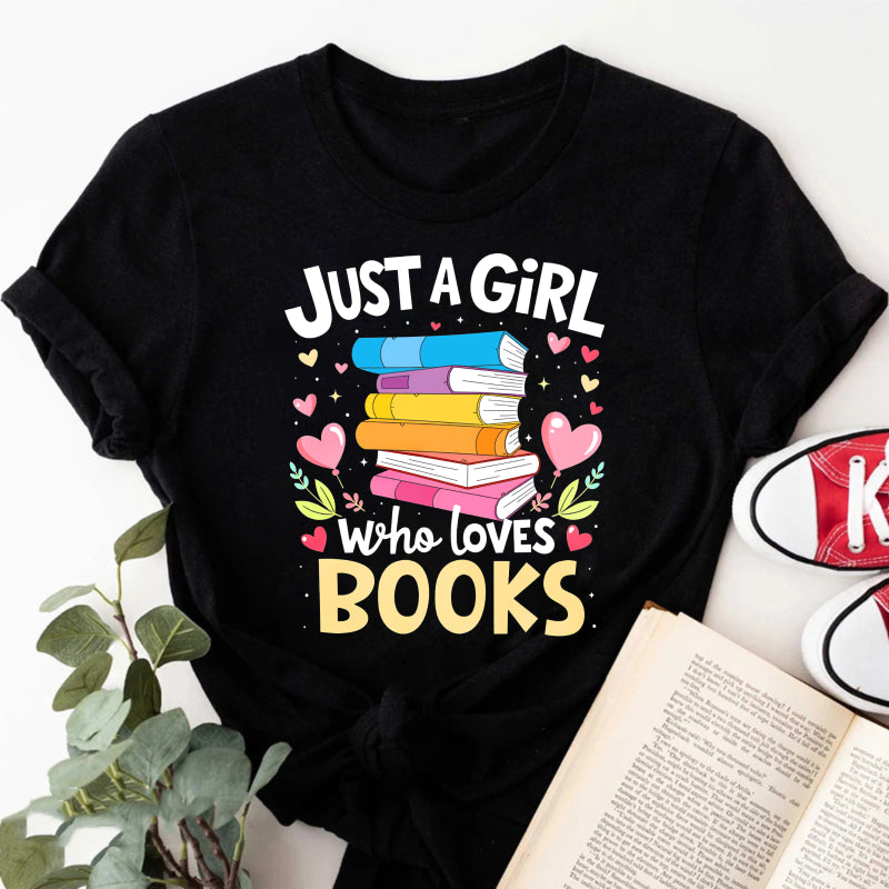 Wardrobecart Just A Girl Who Loves Books Unisex Classic T-shirt(1)