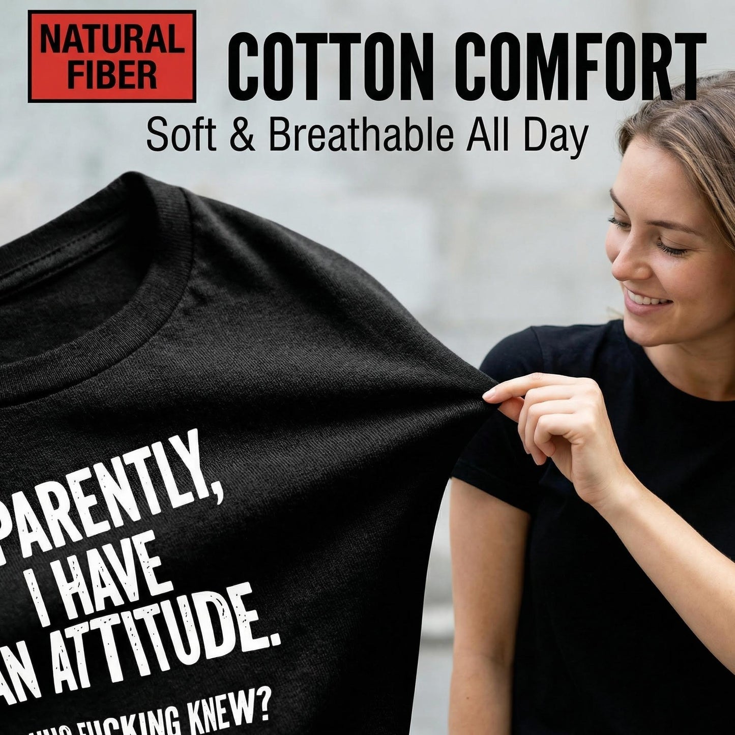 Apparently I Have An Attitude Who Fucking Knew Pure Cotton Short Sleeve T Shirt