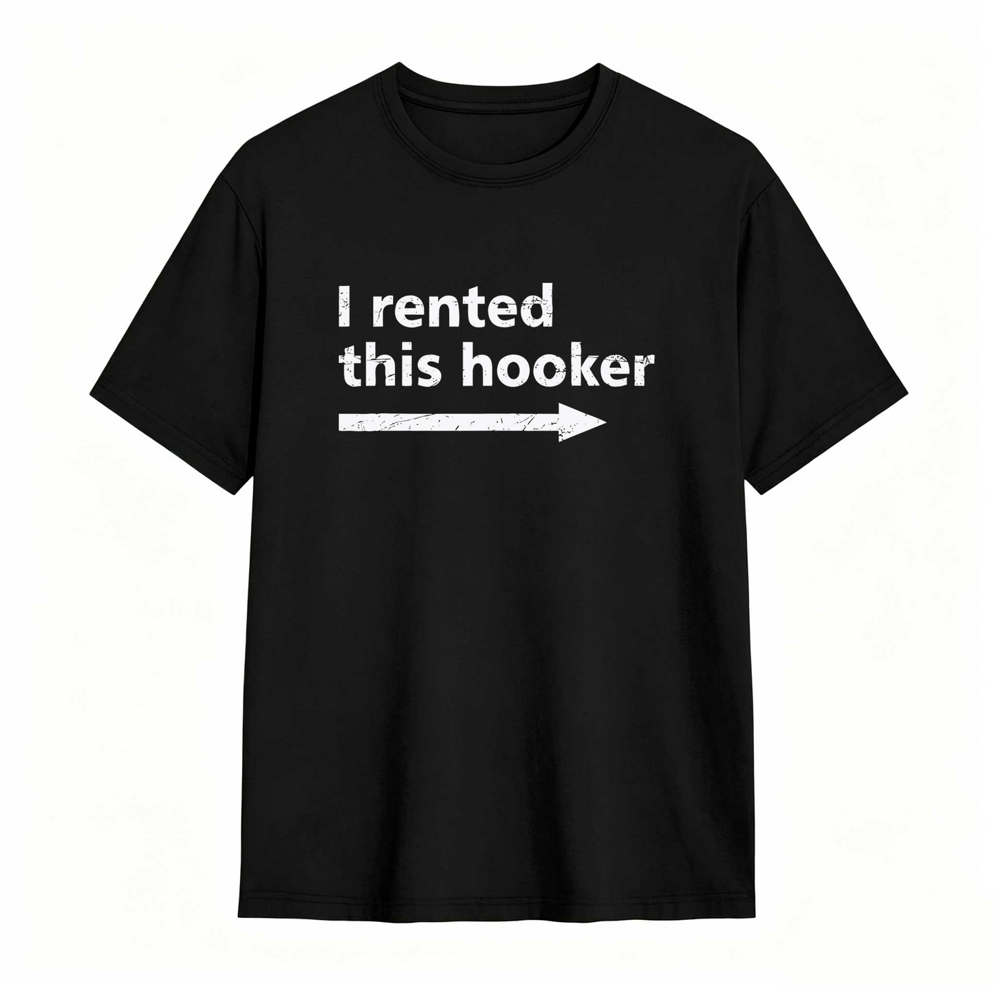 I Rented This Hooker Arrow Design Unisex Classic T-shirt