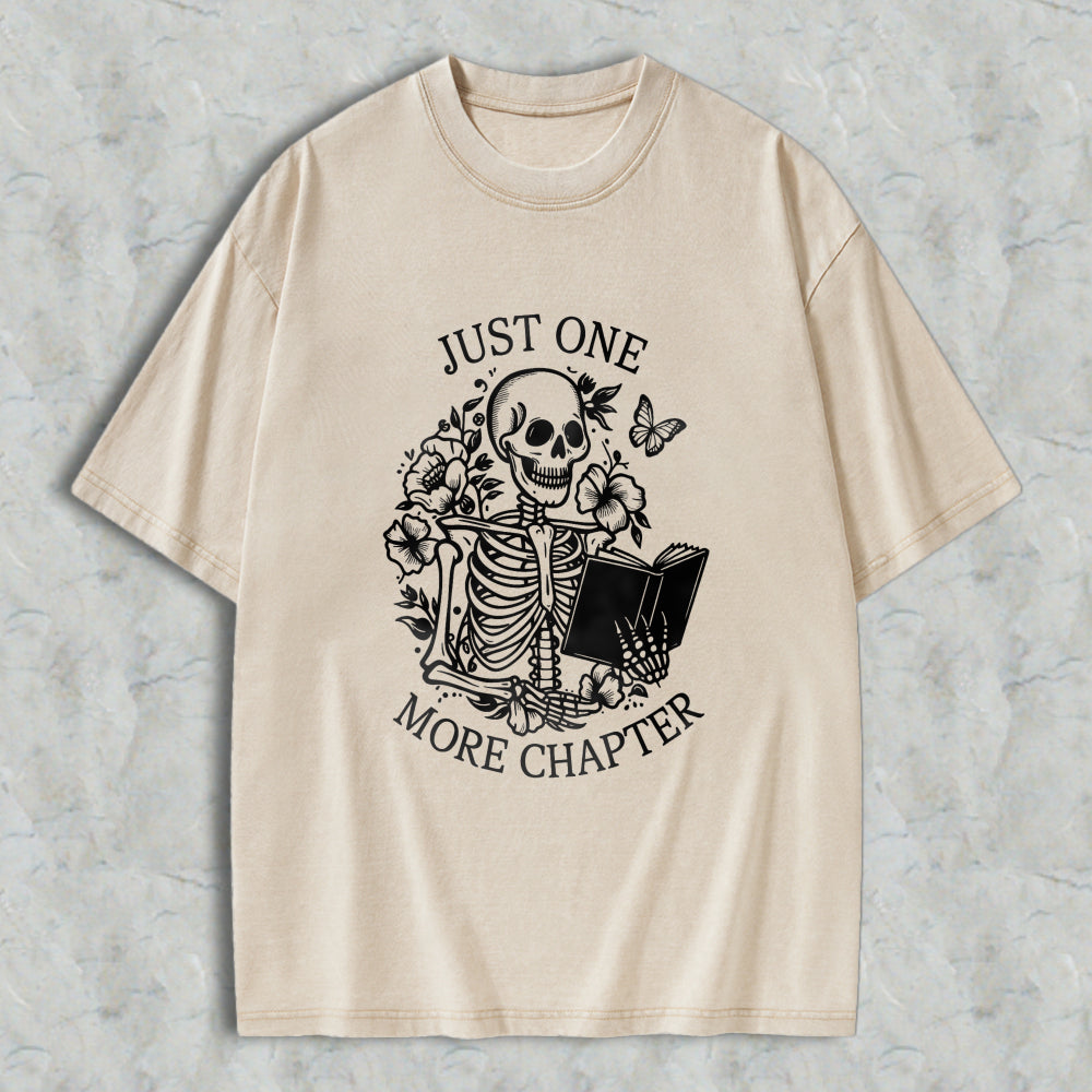 Wardrobecart Skeleton Reading Book With Flowers And Butterflies Just One More Chapter Unisex Washed T-shirt
