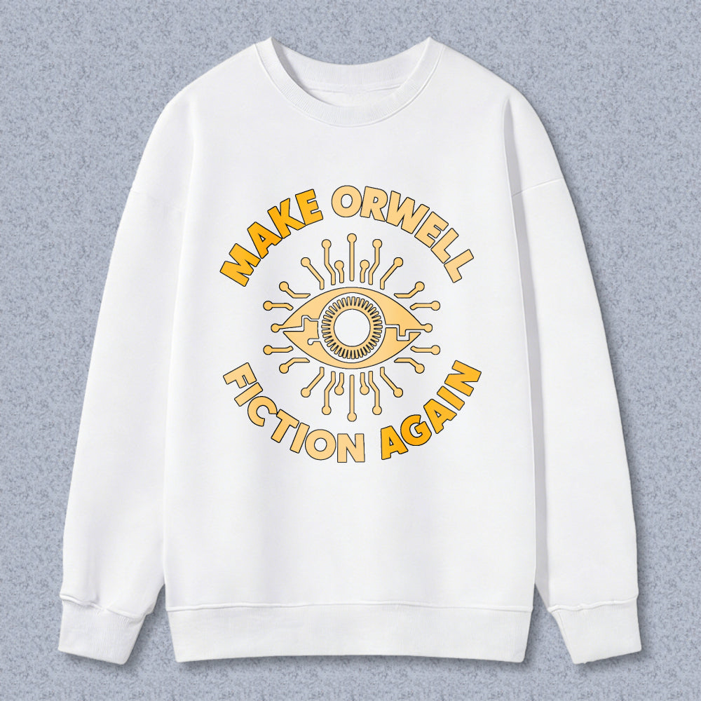 Wardrobecart Make Orwell Fiction Again Eye Symbol Unisex Classic Sweatshirt