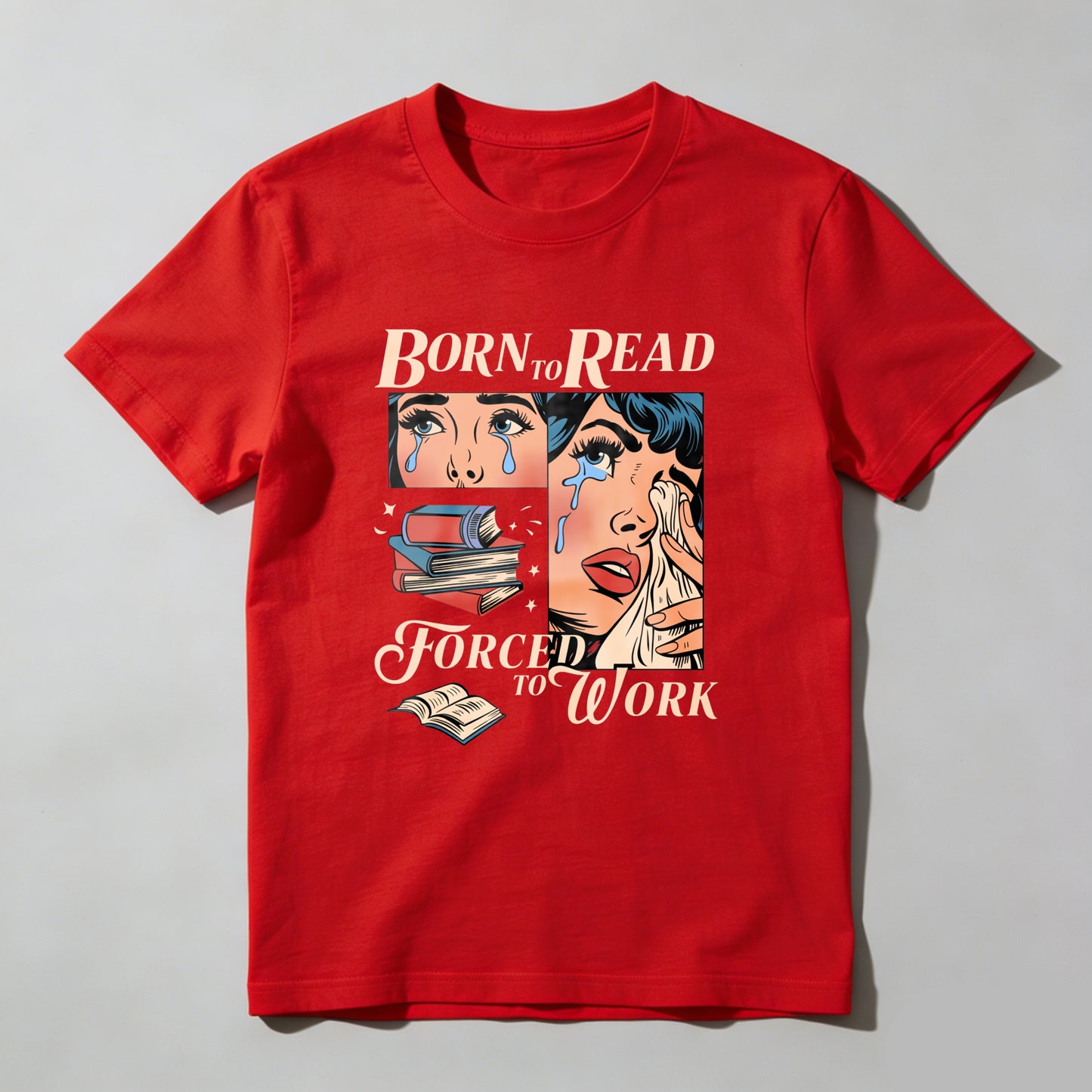 Wardrobecart Born To Read Forced To Work Unisex Classic T-shirt(1)