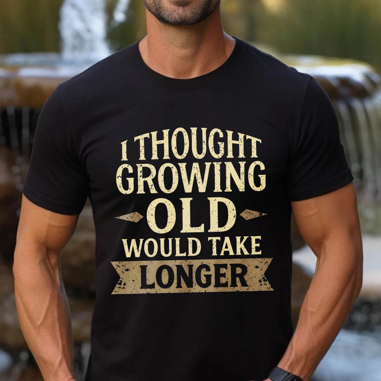 I Thought Growing Old Would Take Longer T Shirt Funny Humor Adult Gift For Men Women Casual Wear Black Cotton Top- HOT