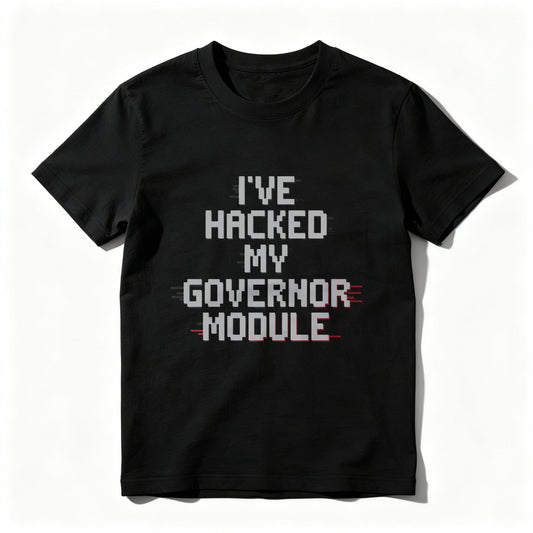 Wardrobecart I've Hacked My Governor Module Unisex Classic T-shirt
