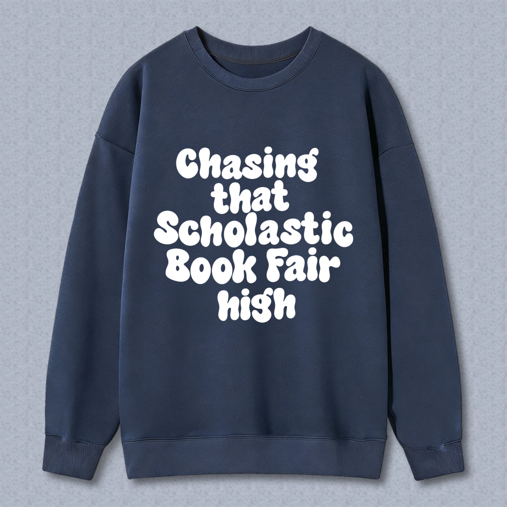 Wardrobecart Chasing That Scholastic Book Fair High Unisex Classic Sweatshirt