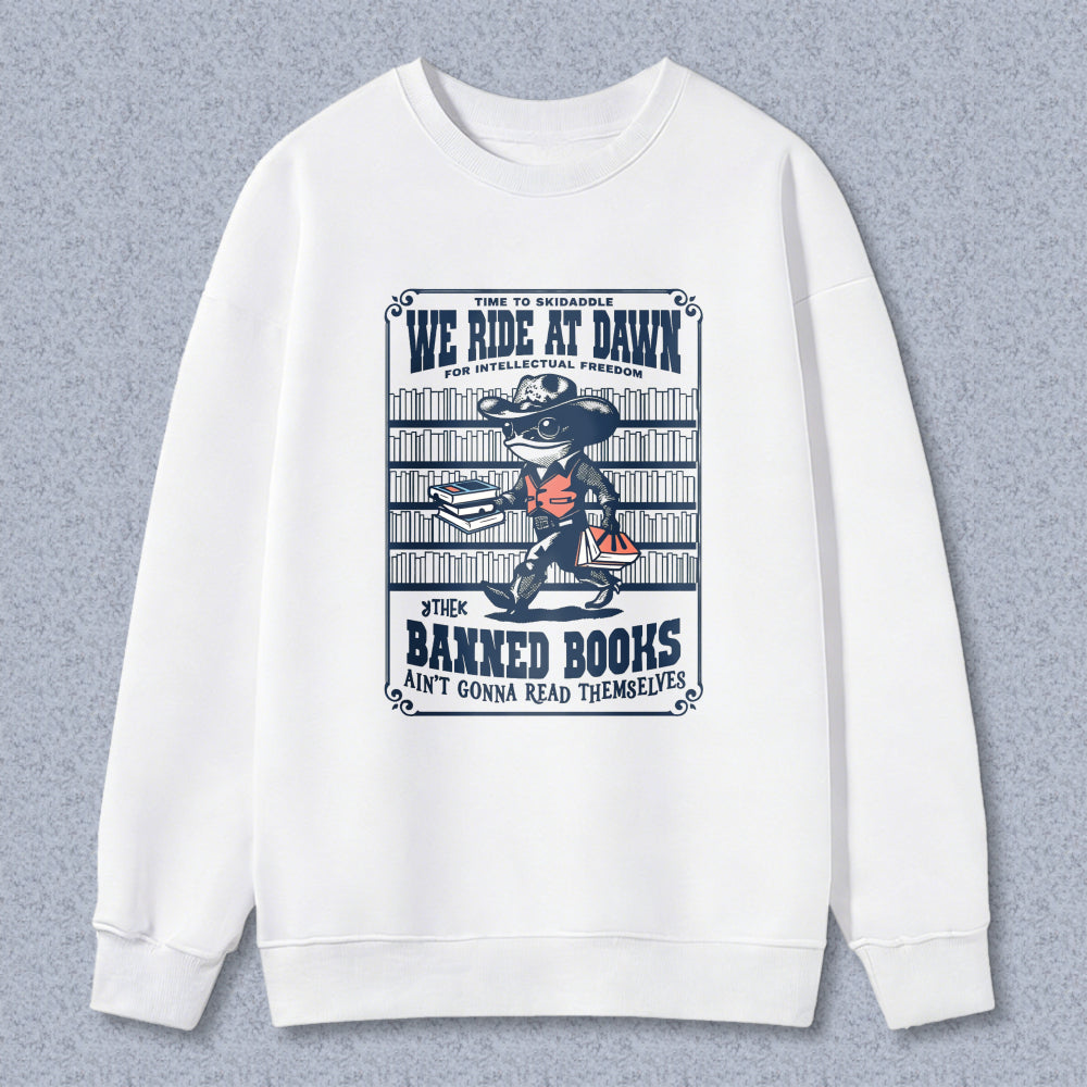Wardrobecart Banned Books We Ride At Dawn For Intellectual Freedom Unisex Classic Sweatshirt