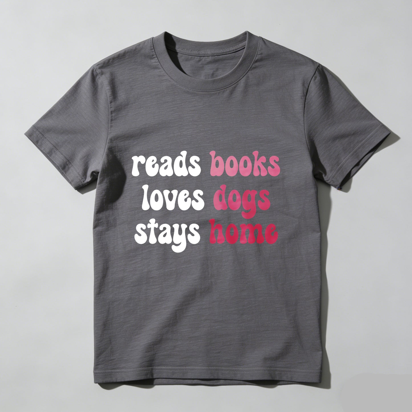 Wardrobecart Reads Books Loves Dogs Stays Home Unisex Classic T-shirt