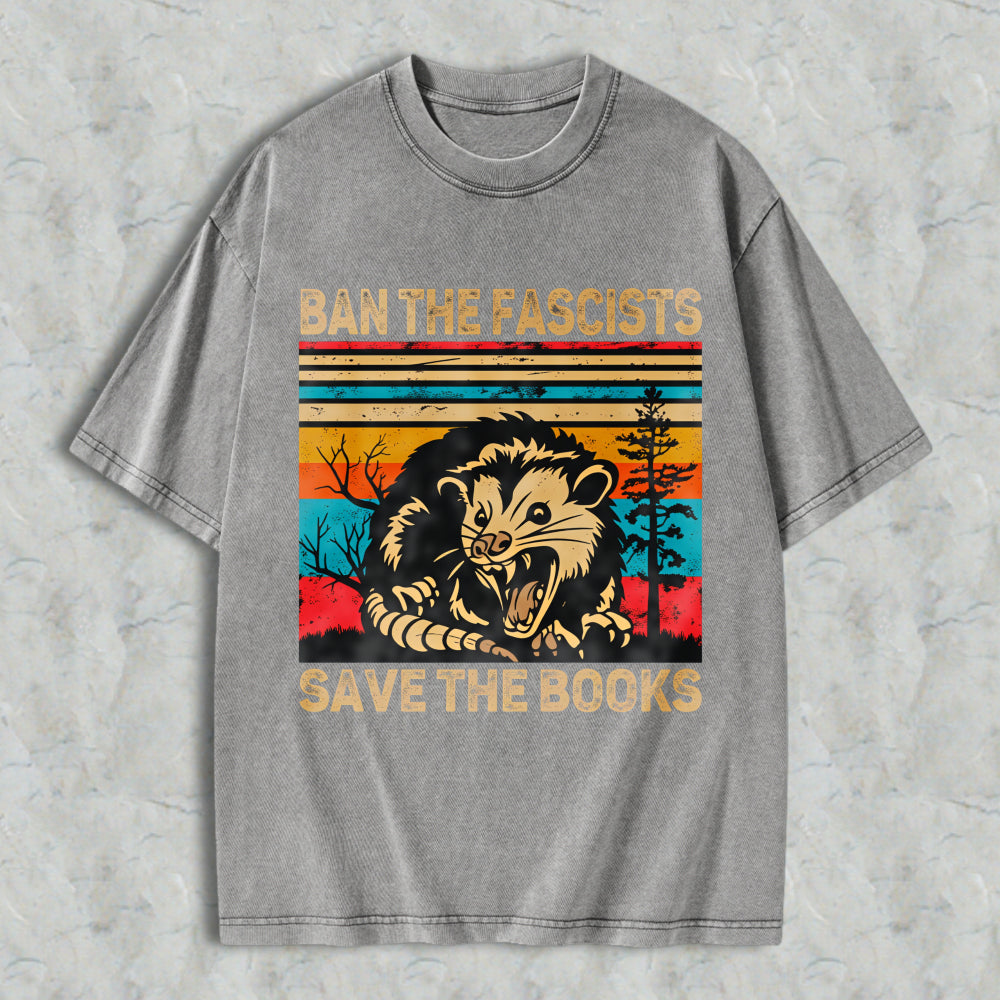 Wardrobecart Ban The Fascists Save The Books Opossum Vintage Design Unisex Washed T-shirt