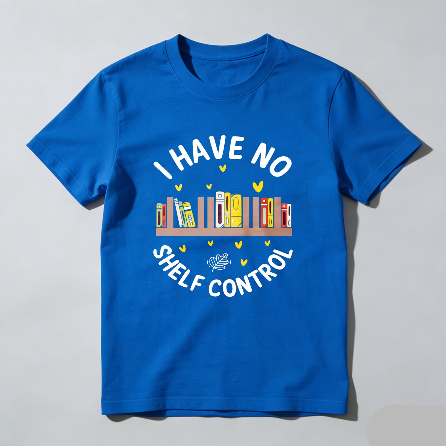 Wardrobecart I Have No Shelf Control Unisex Classic T-shirt