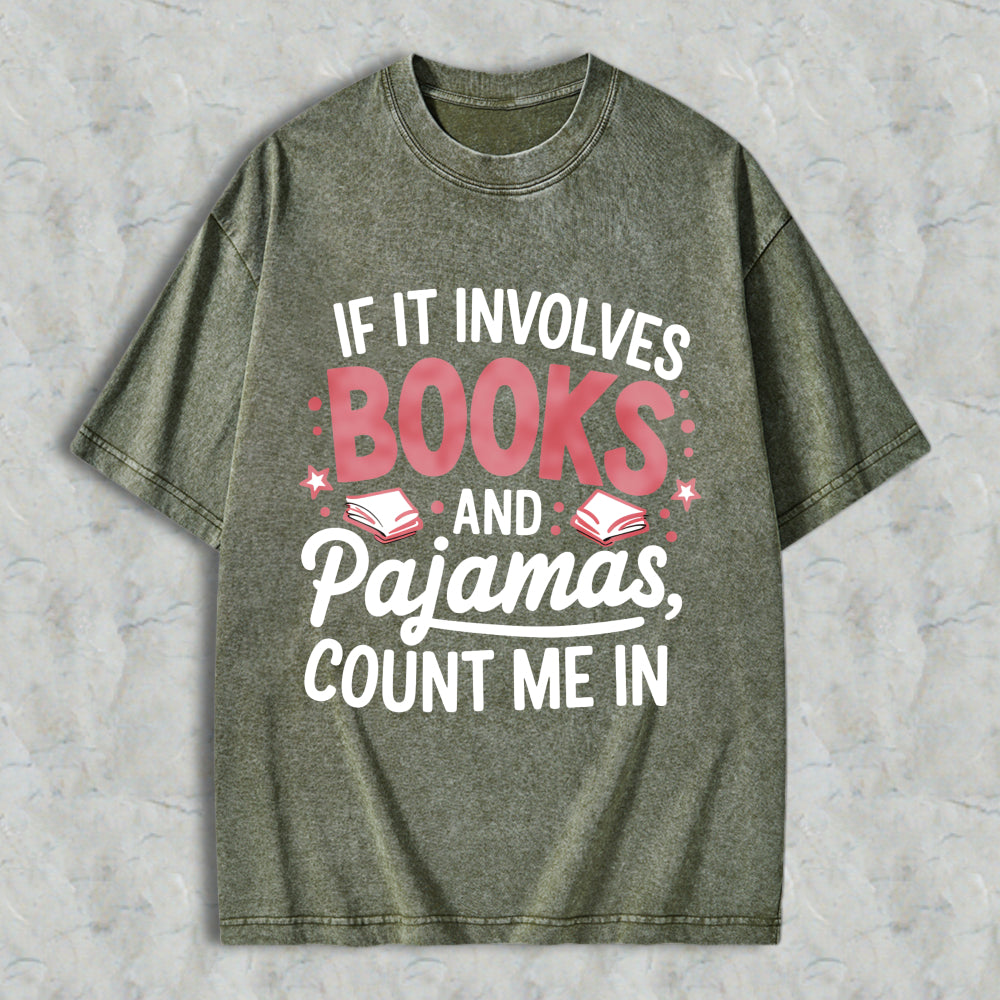 Wardrobecart Books And Pajamas Quote Unisex Washed T-shirt
