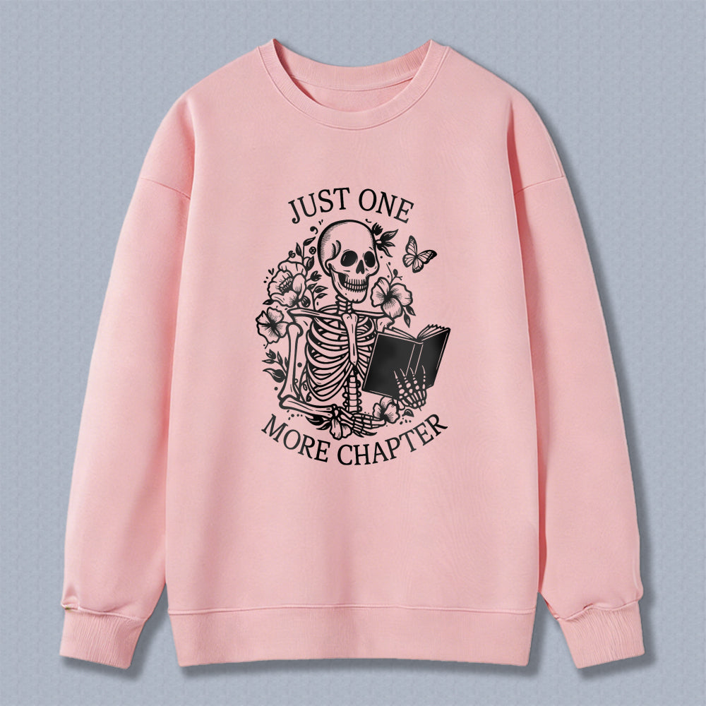 Wardrobecart Skeleton Reading Book With Flowers And Butterflies Just One More Chapter Unisex Classic Sweatshirt