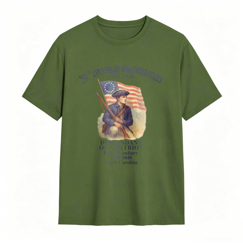 250th Anniversary Of The United States 1776 2026 Descendant Of A Patriot Luke Stansbury 1738 1848 North Carolina T-shirt
