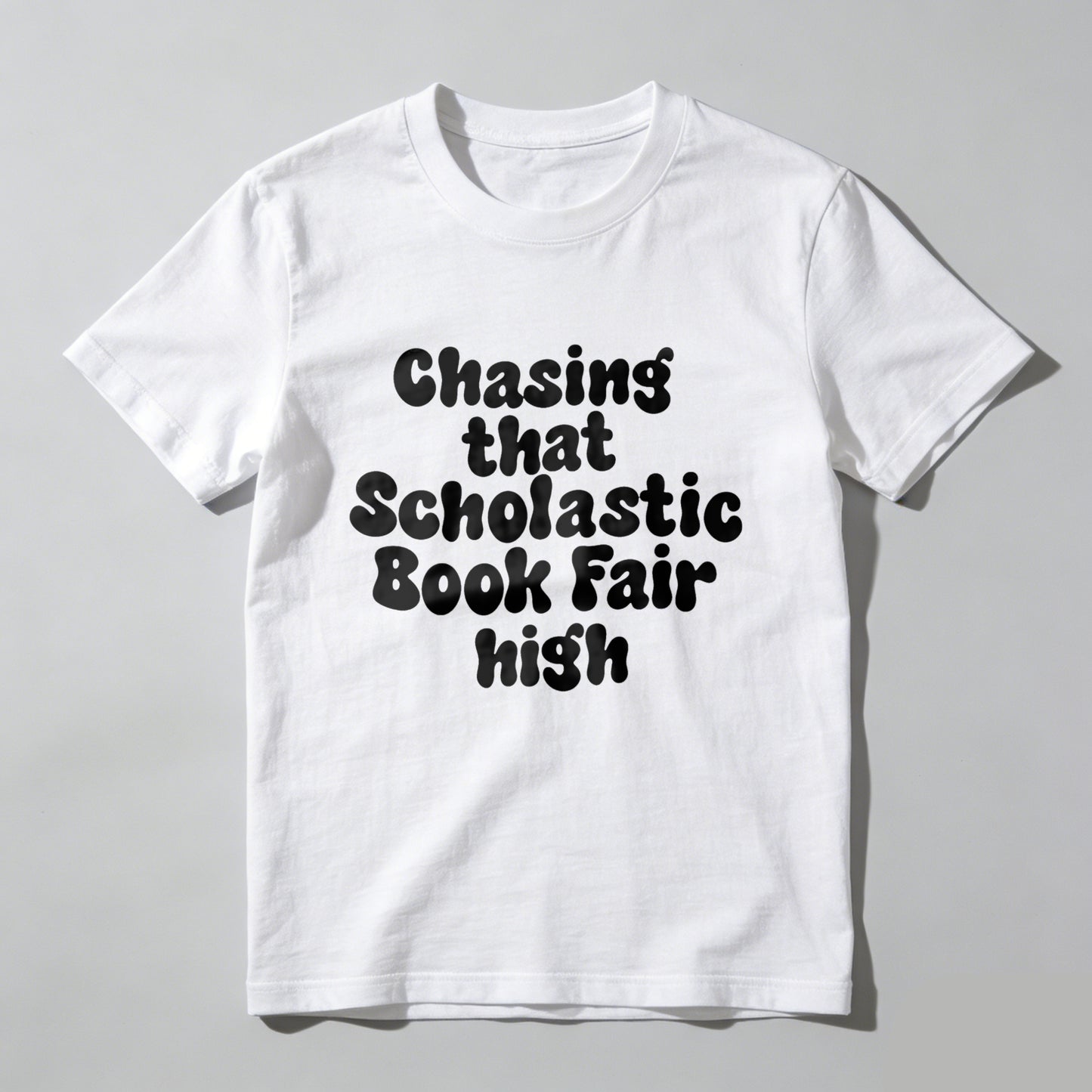 Wardrobecart Chasing That Scholastic Book Fair High Unisex Classic T-shirt