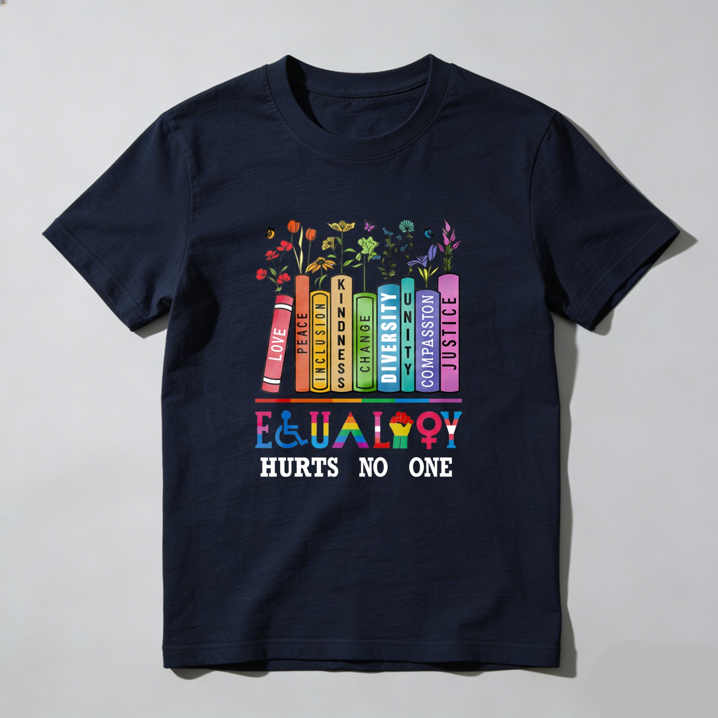 Wardrobecart Love Peace Inclusion Kindness Diversity Change Compassion Justice Equality Hurts No One Unisex Classic T-shirt