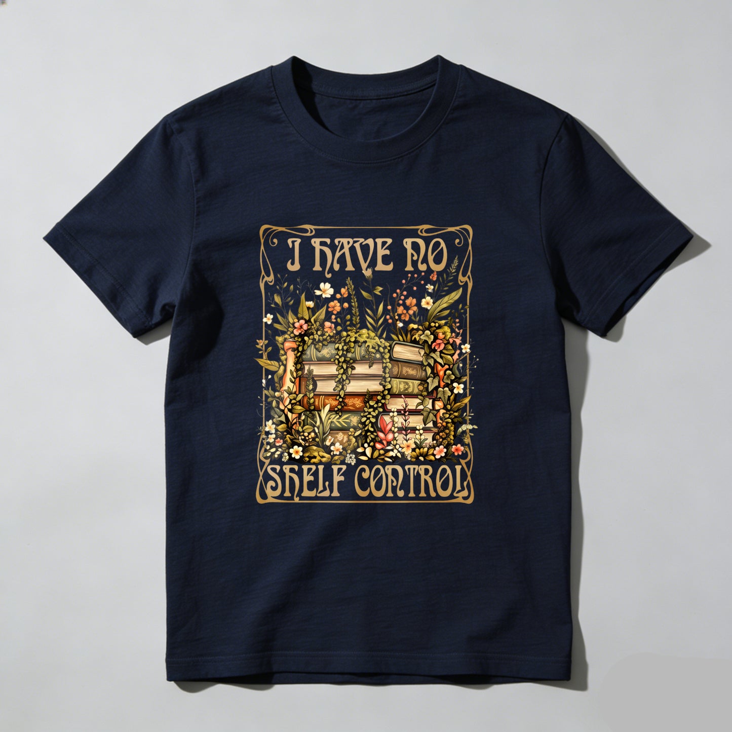 Wardrobecart I Have No Shelf Control Bookshelf Floral Design Unisex Classic T-shirt