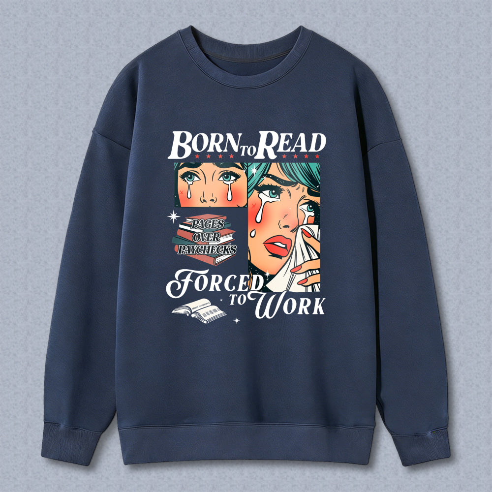 Wardrobecart Crying Women Faces And Text Born Dead Tears Over Teachers For A Better Future Unisex Classic Sweatshirt