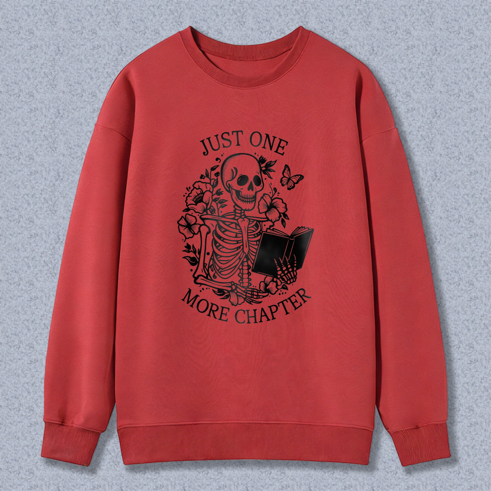 Wardrobecart Skeleton Reading Book With Flowers And Butterflies Just One More Chapter Unisex Classic Sweatshirt