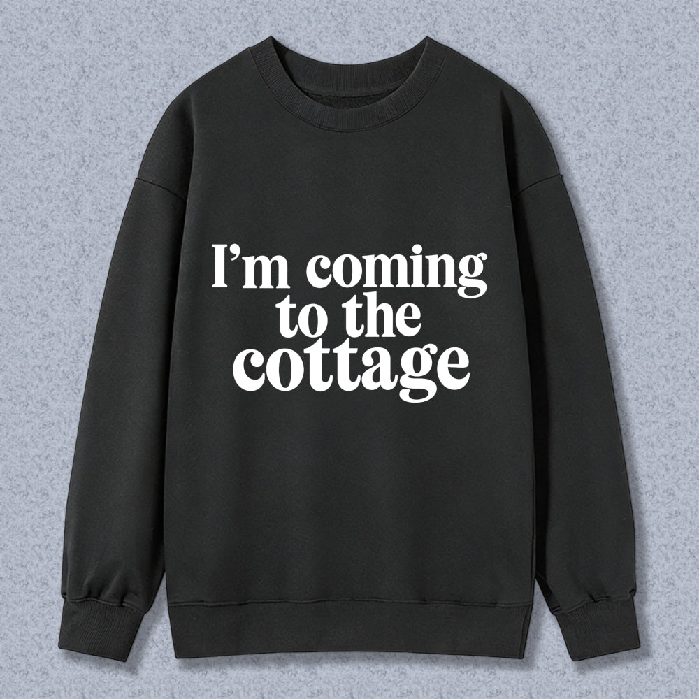 Wardrobecart Im Coming To The Cottage Unisex Classic Sweatshirt