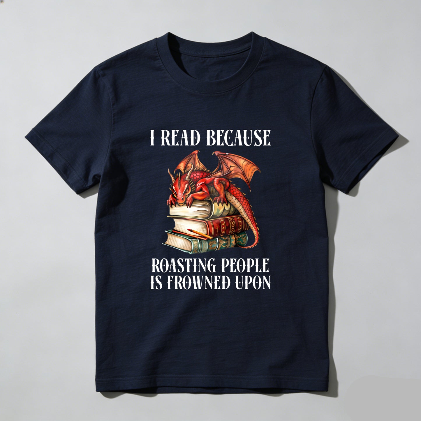Wardrobecart I Read Because Roasting People Is Frowned Upon Unisex Classic T-shirt
