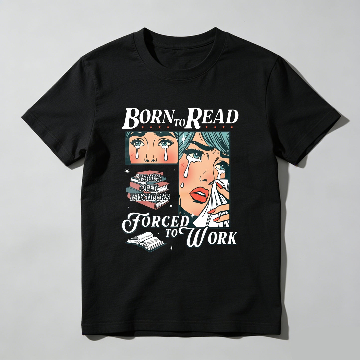 Wardrobecart Born To Read Forced To Work Unisex Classic T-shirt(3)