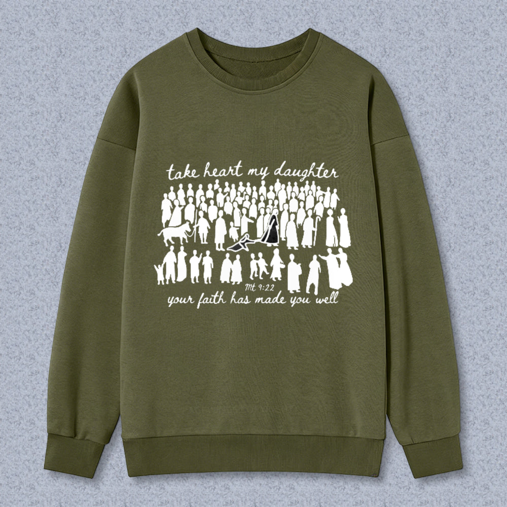 Biblical Verse Take Heart My Daughter Your Faith Has Made You Well With Women Silhouettes Unisex Classic Sweatshirt