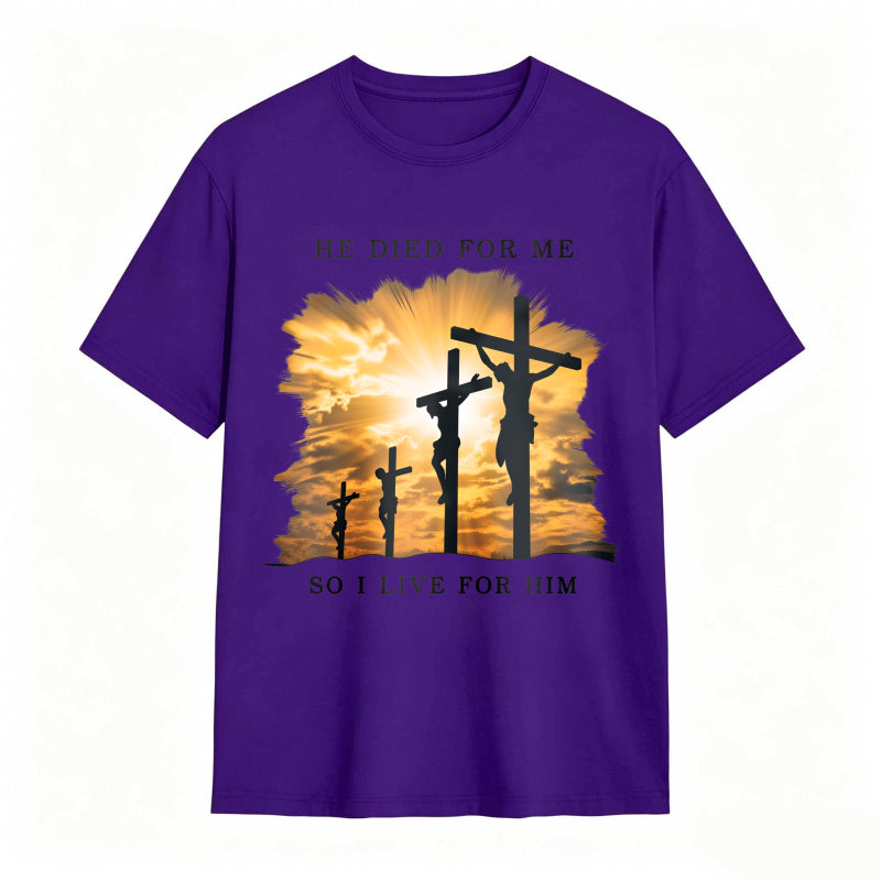 He Died For Jesus Cross Faith Christianity T-Shirt