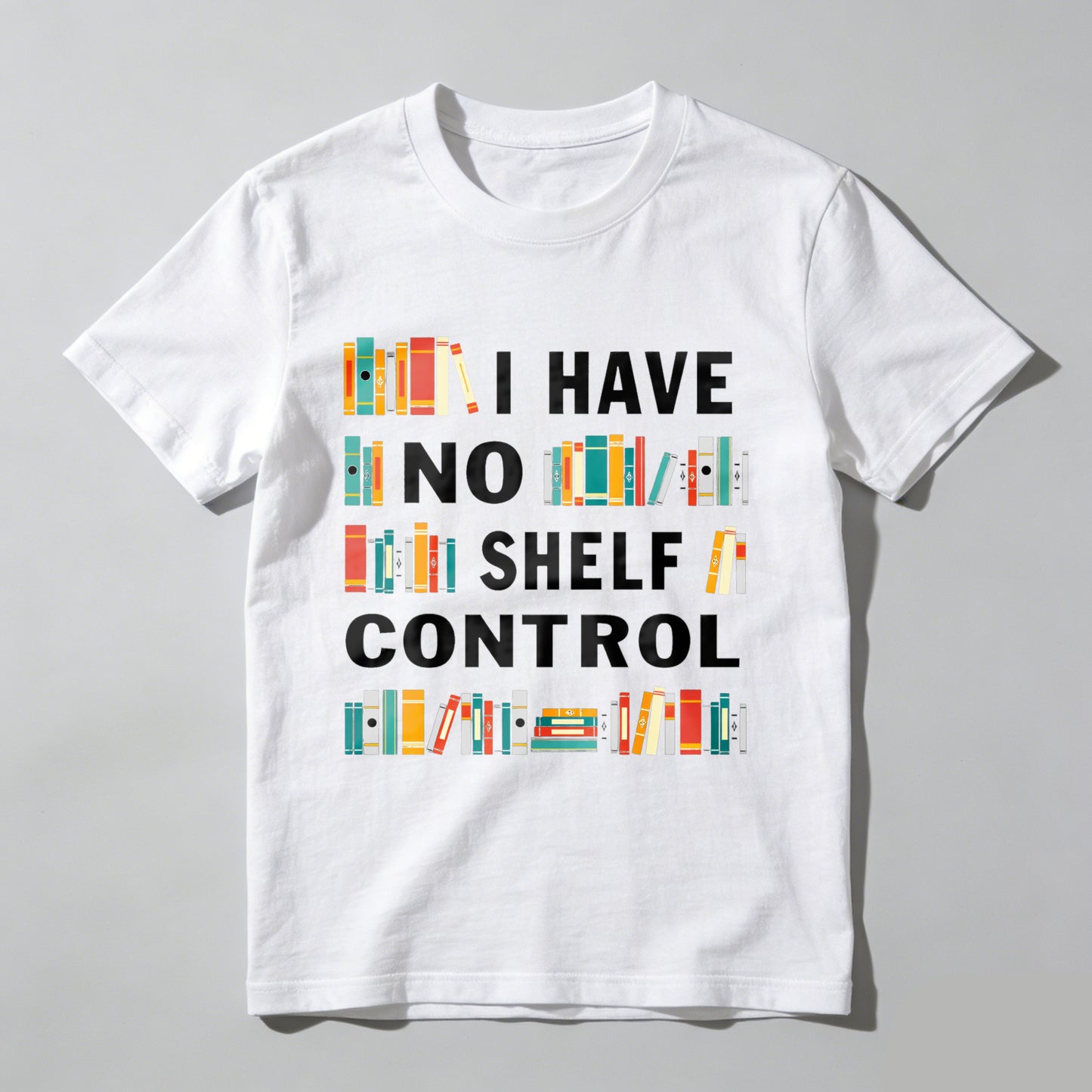 Wardrobecart I Have No Shelf Control Unisex Classic T-shirt