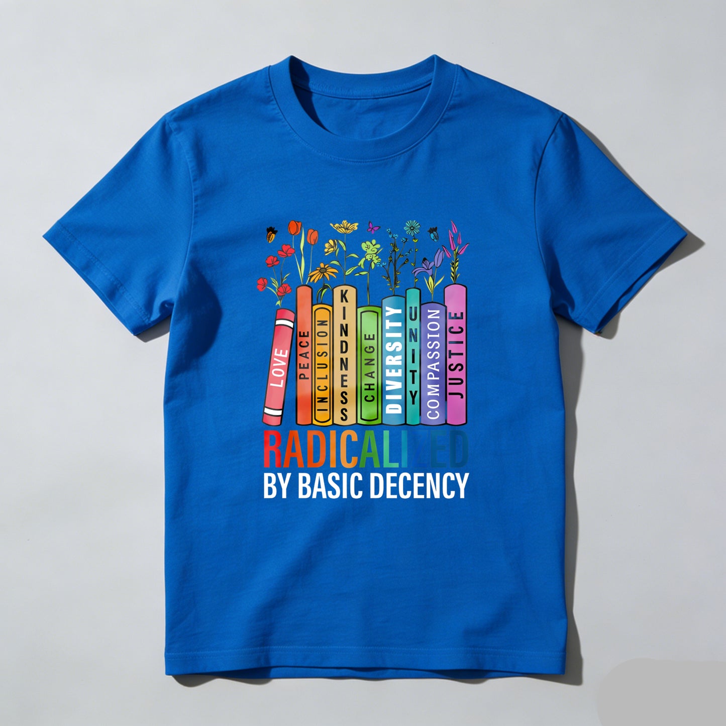 Wardrobecart Love Peace Inclusion Kindness Change Diversity Compassion Justice Unisex Classic T-shirt