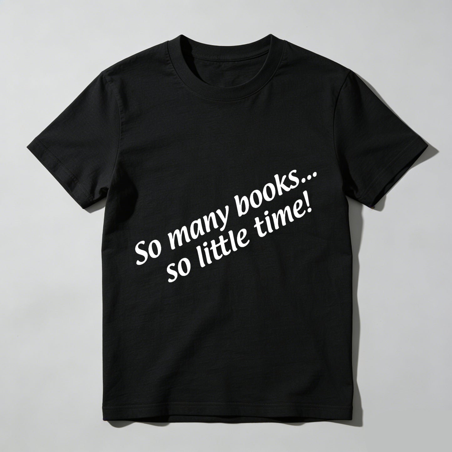 Wardrobecart So Many Books So Little Time Unisex Classic T-shirt
