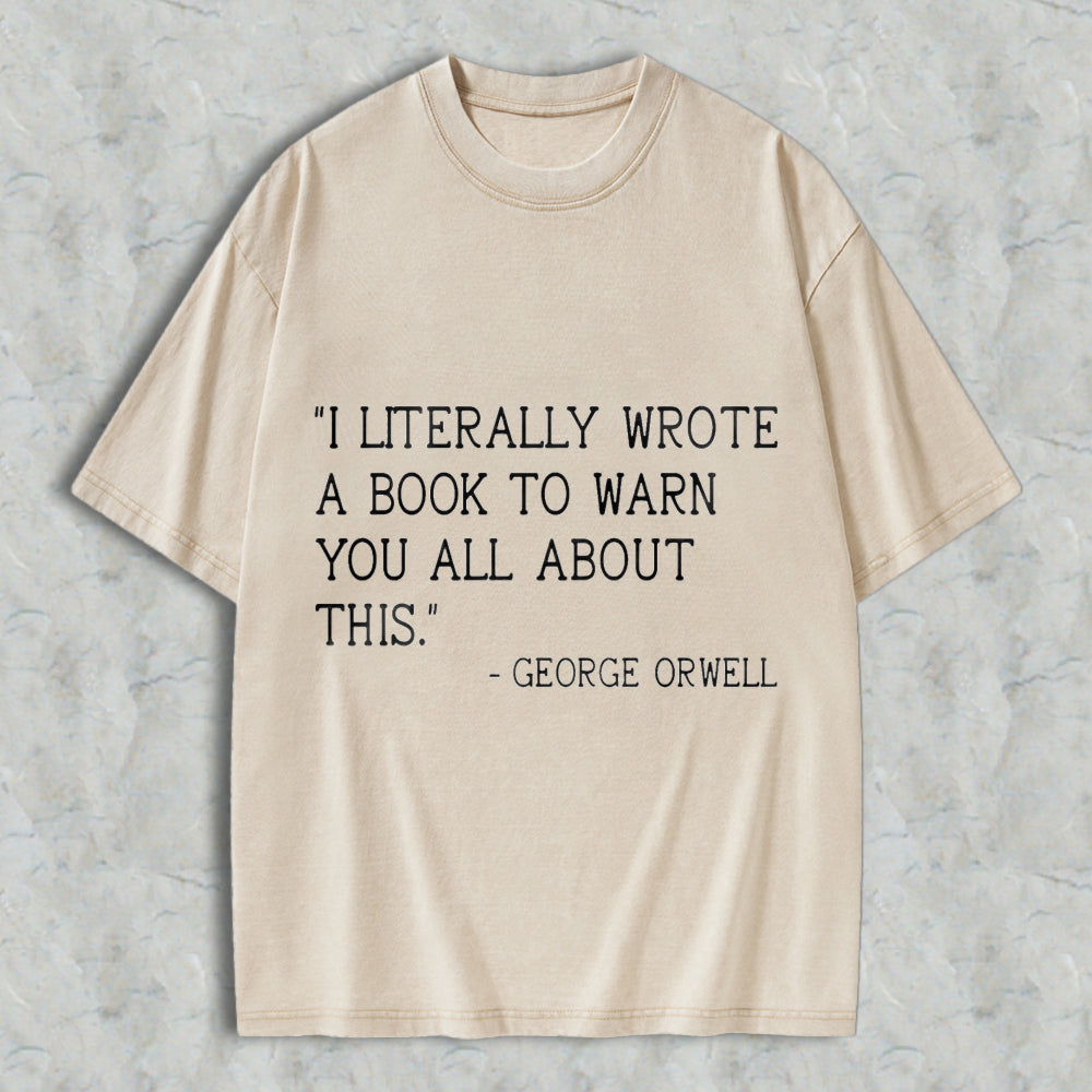 Wardrobecart I Literally Wrote A Book To Warn You All About This Unisex Washed T-shirt