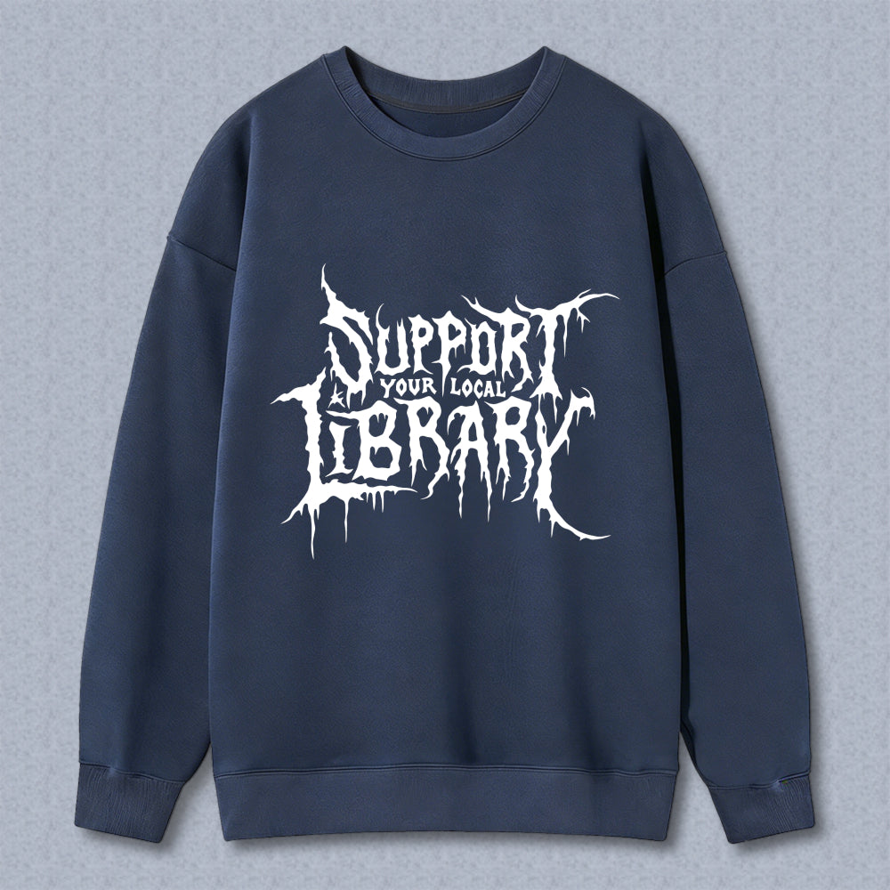 Wardrobecart Support Your Local Library Unisex Classic Sweatshirt