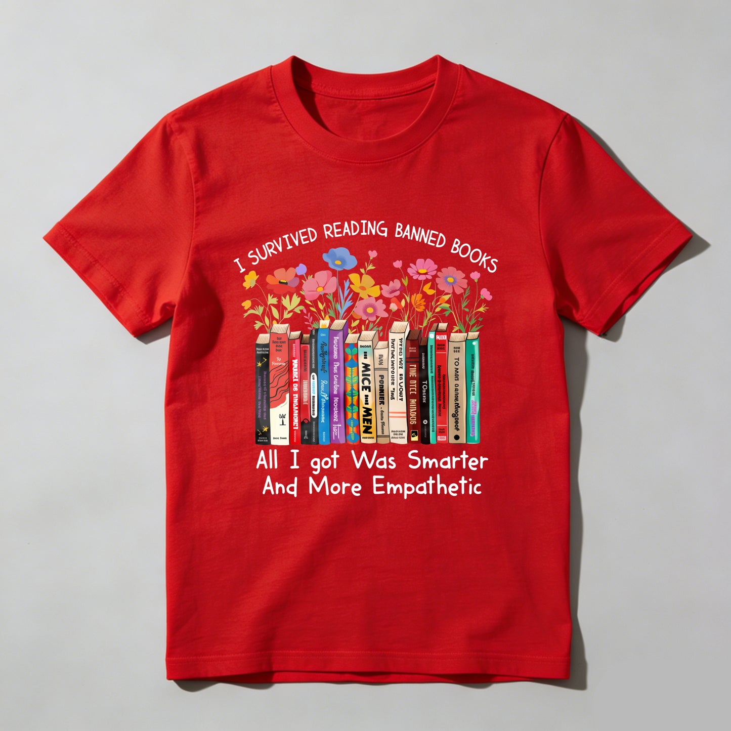 Wardrobecart I Survived Reading Banned Books   All I Got Was Smarter And More Empathetic Unisex Classic T-shirt