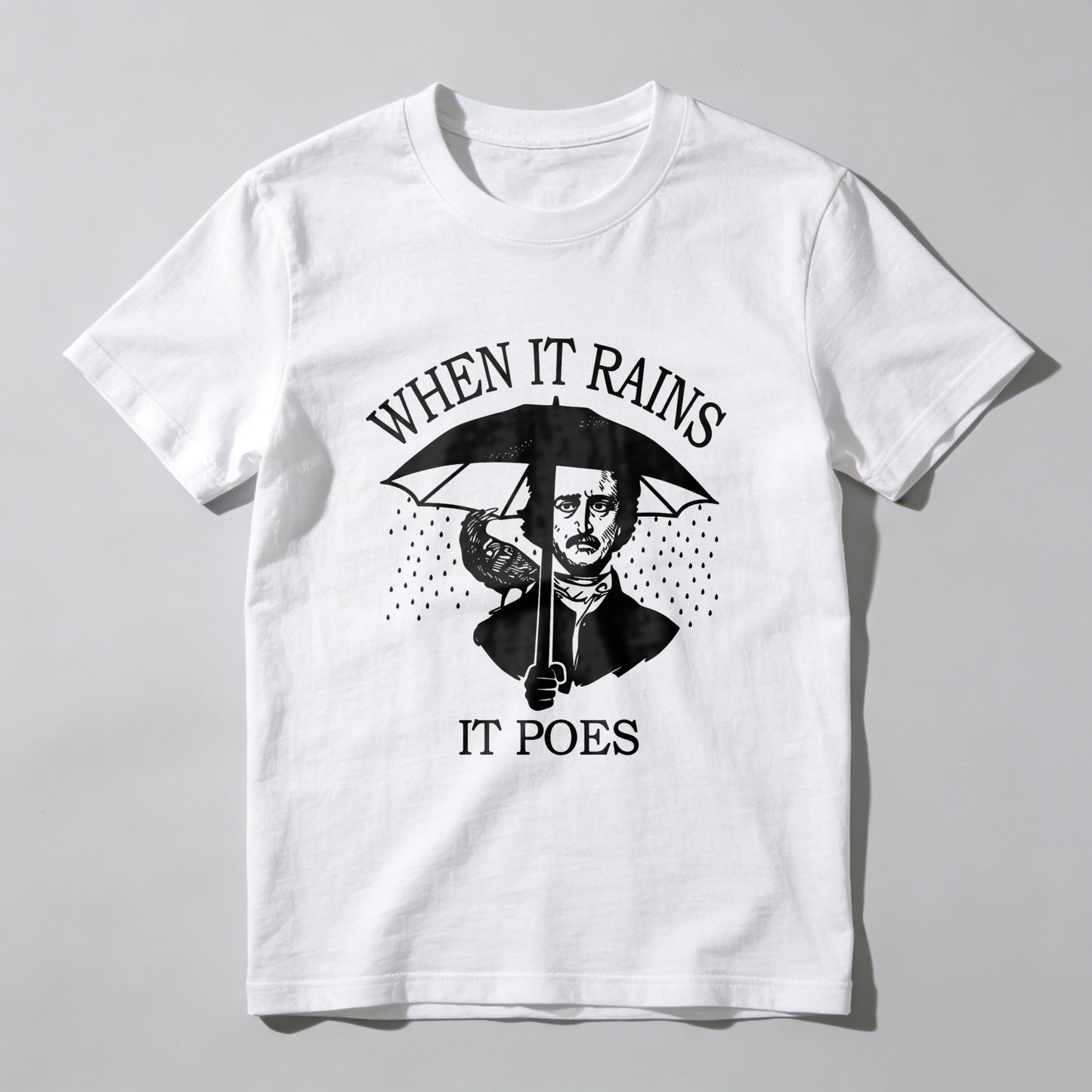 Wardrobecart When It Rains It Poes Unisex Classic T-shirt