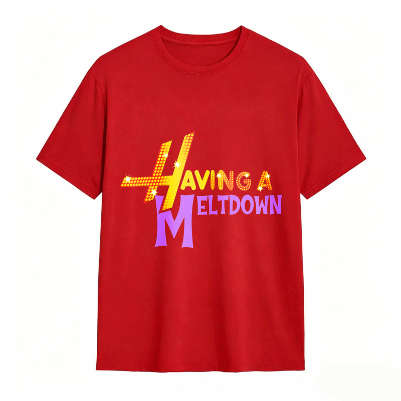 Having A Meltdown With Lightning Bolt Design Unisex Classic T-shirt