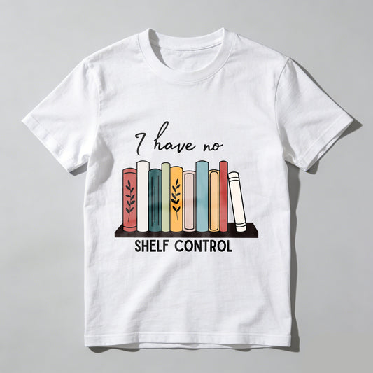 Wardrobecart Bookshelf Quote I Have No Shelf Control Unisex Classic T-shirt