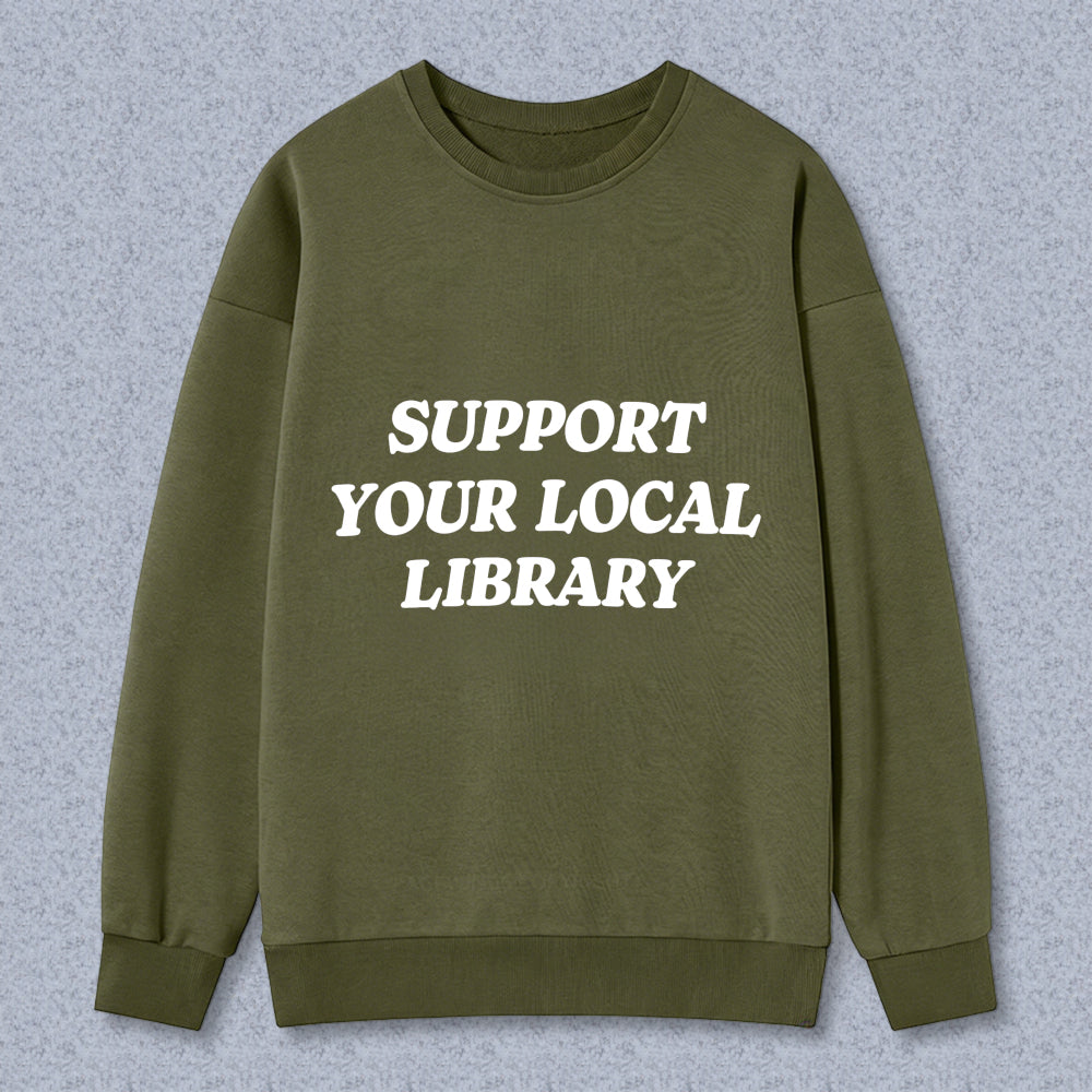 Wardrobecart Support Your Local Library Unisex Classic Sweatshirt