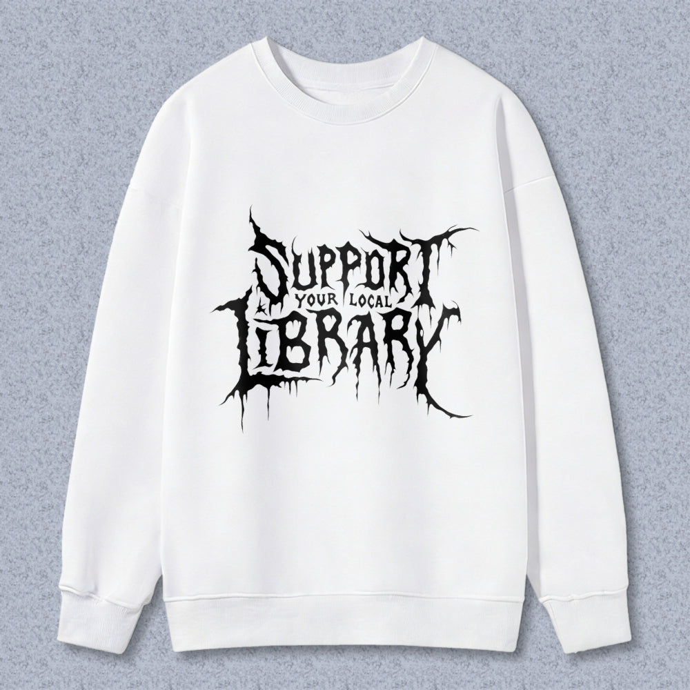 Wardrobecart Support Your Local Library Unisex Classic Sweatshirt