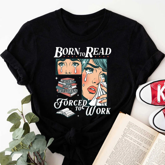 Wardrobecart Born To Read Forced To Work Unisex Classic T-shirt(3)