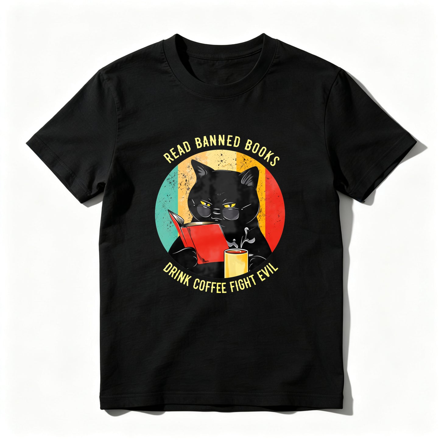 Wardrobecart Read Banned Books Drink Coffee Fight Evil Unisex Classic T-shirt