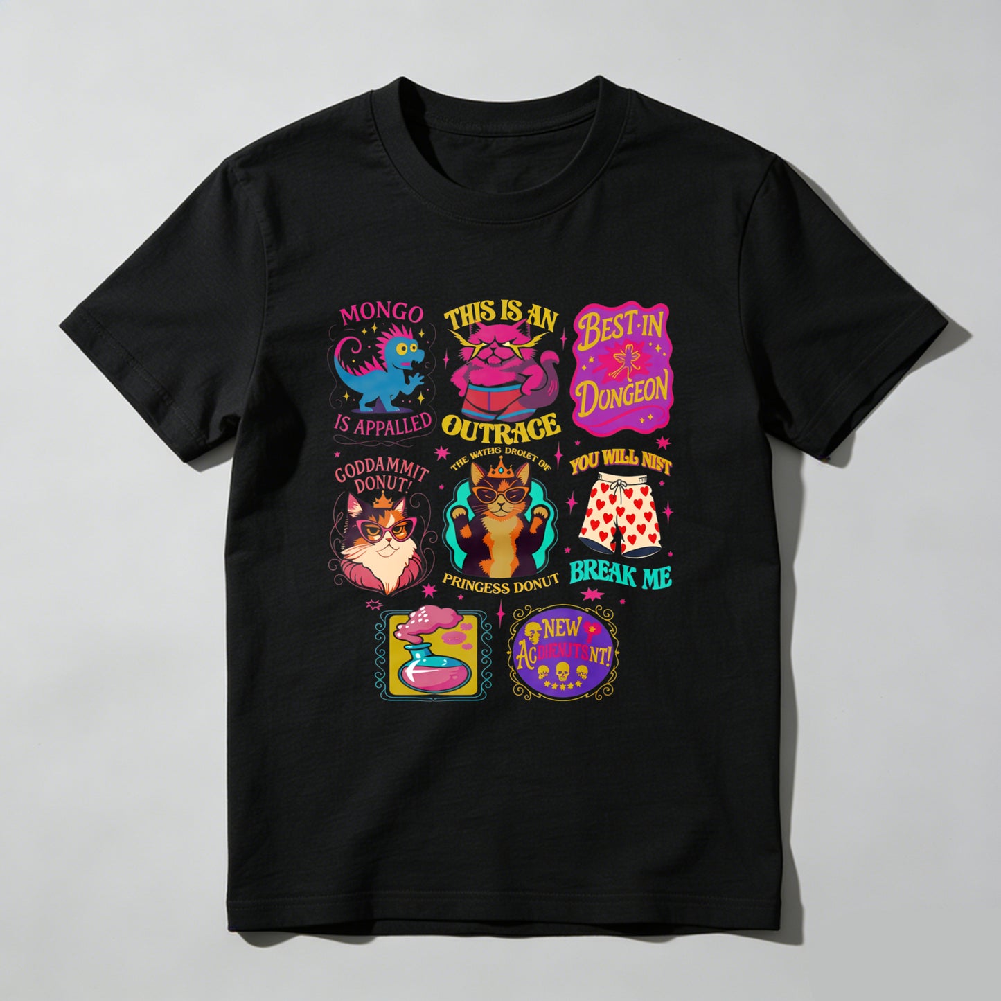 Wardrobecart Mongo Is Appalled This Is An Outrage Best In Dungeon Goddammit Donut Princess Donut Break Me New 47 Unisex Classic T-shirt